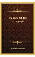 The Ideal of the Karmayogin