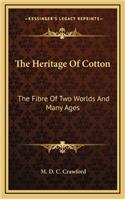 The Heritage of Cotton
