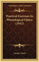 Practical Exercises in Physiological Optics (1912)