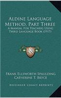 Aldine Language Method, Part Three