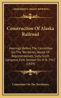 Construction of Alaska Railroad