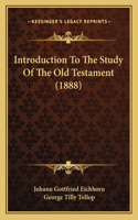 Introduction To The Study Of The Old Testament (1888)