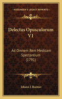 Delectus Opusculorum V1