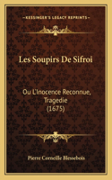 Les Soupirs De Sifroi