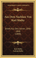 Aus Dem Nachlass Von Karl Mathy