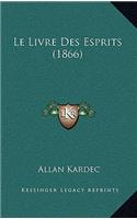 Le Livre Des Esprits (1866)