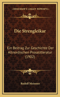 Die Strengleikar: Ein Beitrag Zur Geschichte Der Altnordischen Prosalitteratur (1902)