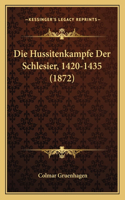 Hussitenkampfe Der Schlesier, 1420-1435 (1872)