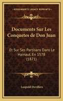 Documents Sur Les Conquetes de Don Juan