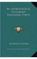 Astrological Judgment Touching Theft