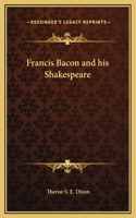 Francis Bacon and his Shakespeare