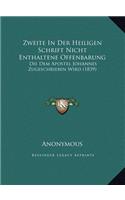 Zweite In Der Heiligen Schrift Nicht Enthaltene Offenbarung: Die Dem Apostel Johannes Zugeschrieben Wird (1839)(German)