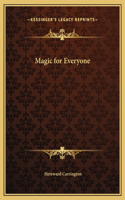 Magic for Everyone