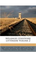 Mélanges d'histoire littéraire Volume 2