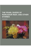 The Pearl Divers of Roncador Reef, and Other Stories: (English)