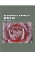 The Temple & a Priest to the Temple