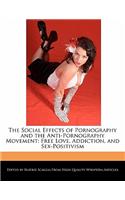 The Social Effects of Pornography and the Anti-Pornography Movement