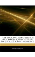 Articles on Folk Rock, Including: Electric Folk, Manila Sound, Medieval Folk Rock, for Everyman (Song)