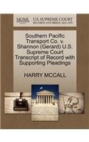 Southern Pacific Transport Co. V. Shannon (Gerard) U.S. Supreme Court Transcript of Record with Supporting Pleadings