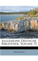 Allgemeine Deutsche Bibliothek, Volume 75