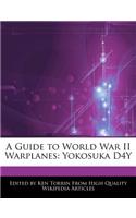 A Guide to World War II Warplanes