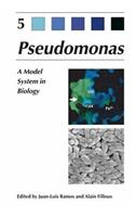 Pseudomonas: Volume 5: A Model System in Biology