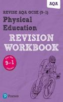 Pearson REVISE AQA GCSE Physical Education Revision Workbook: For 2025 and 2026 assessments and exams