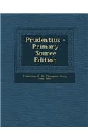 Prudentius - Primary Source Edition