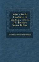 Actes - Societe Linneenne de Bordeaux, Volume 38