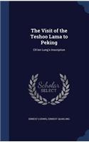 The Visit of the Teshoo Lama to Peking