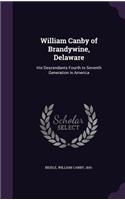 William Canby of Brandywine, Delaware