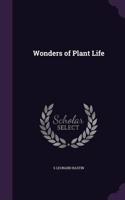Wonders of Plant Life