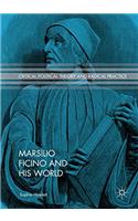 Marsilio Ficino and His World