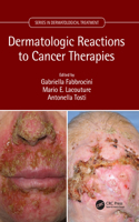 Dermatologic Reactions to Cancer Therapies