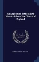 Exposition of the Thirty Nine Articles of the Church of England