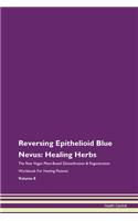 Reversing Epithelioid Blue Nevus