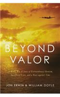 Beyond Valor