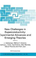 New Challenges in Superconductivity: Experimental Advances and Emerging Theories