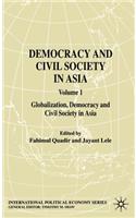 Democracy and Civil Society in Asia: Volume 1