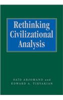 Rethinking Civilizational Analysis