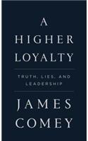 A Higher Loyalty