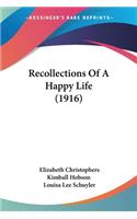 Recollections Of A Happy Life (1916)