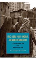 Brac, Global Policy Language, and Women in Bangladesh