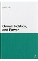 Orwell, Politics, and Power