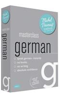 Masterclass German (Learn German with the Michel Thomas Method)