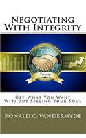 Negotiating With Integrity