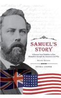 Samuel's Story: A Journey from Yorkshire to New Hampshire Through the American Civil War
