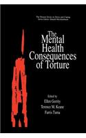 The Mental Health Consequences of Torture