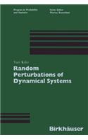 Random Perturbations of Dynamical Systems