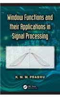 Window Functions and Their Applications in Signal Processing